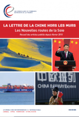 LA LETTRE DE LA CHINE HORS LES MURS - Edition spéciale "Nouvelles routes de la Soie"