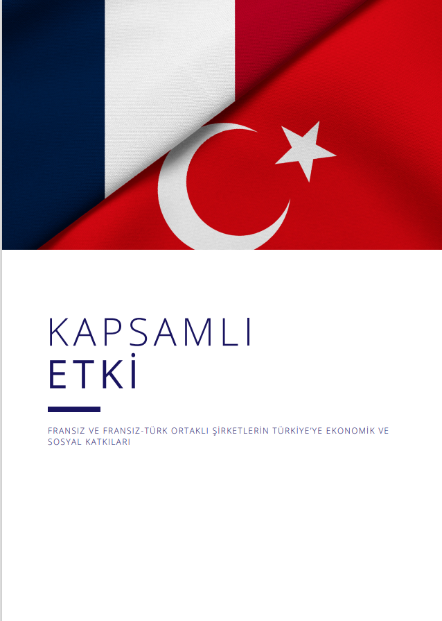 Etude sur l’impact des entreprises françaises sur l’économie turque (Version turque)